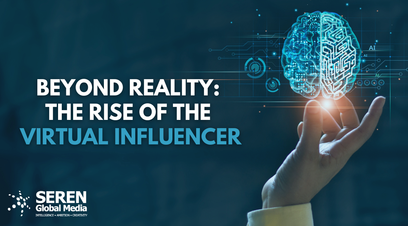 Beyond reality: the rise of the virtual influencer